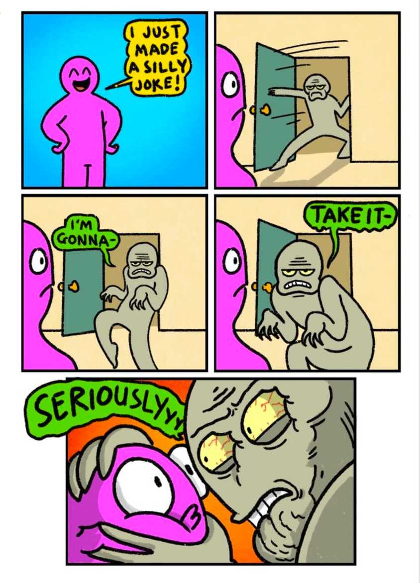 A comic strip that says, "I just made a silly joke!" and someone responds, "I\